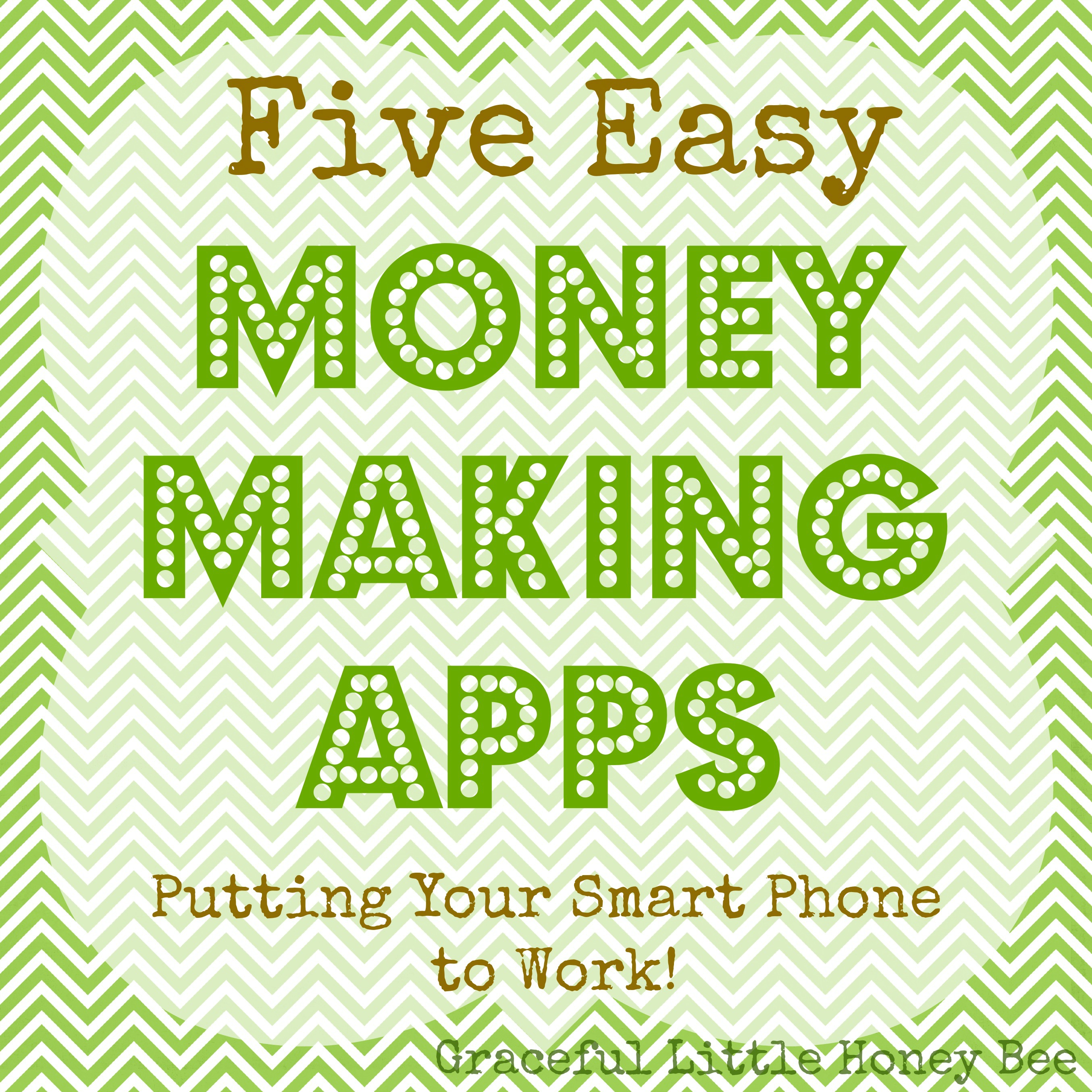 My Top 5 Money Making Apps