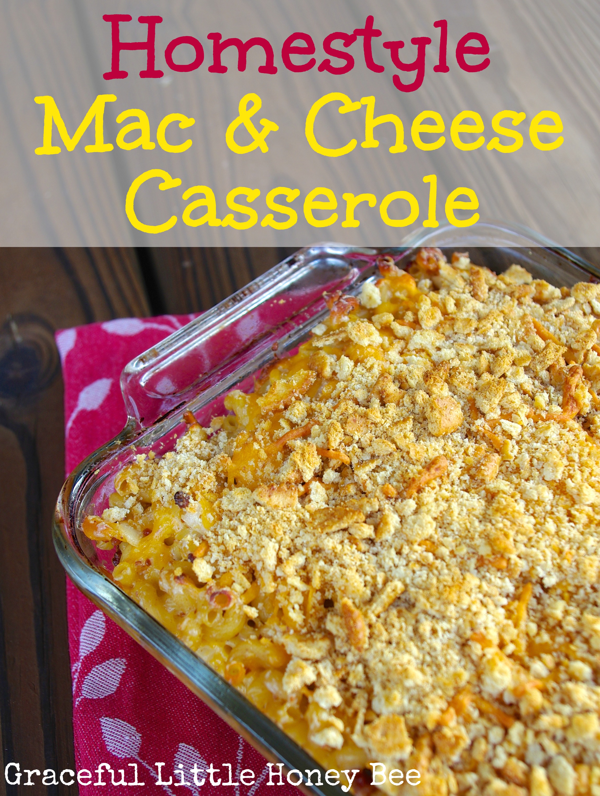 Homestyle Macaroni and Cheese Casserole