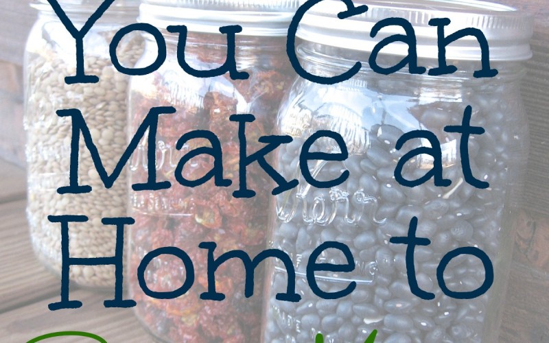 30 Items You Can Make at Home to Save Money on gracefullittlehoneybee.com