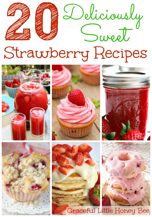 20 Deliciously Sweet Strawberry Recipes