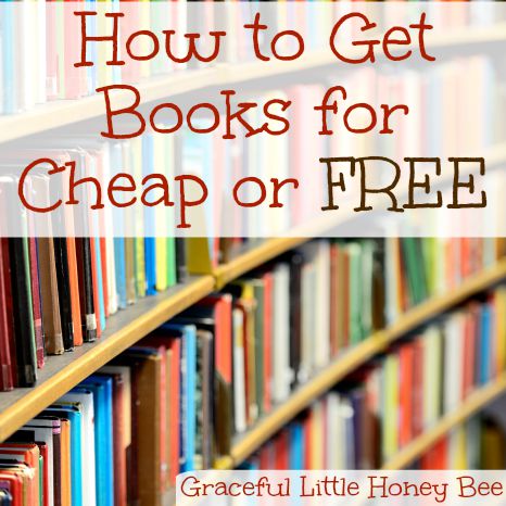 See five ways to score books for cheap or free on gracefullittlehoneybee.com