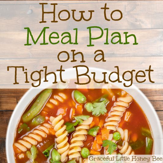 How to Meal Plan on a Tight Budget + FREE WEEKLY MEAL PLAN PRINTABLE