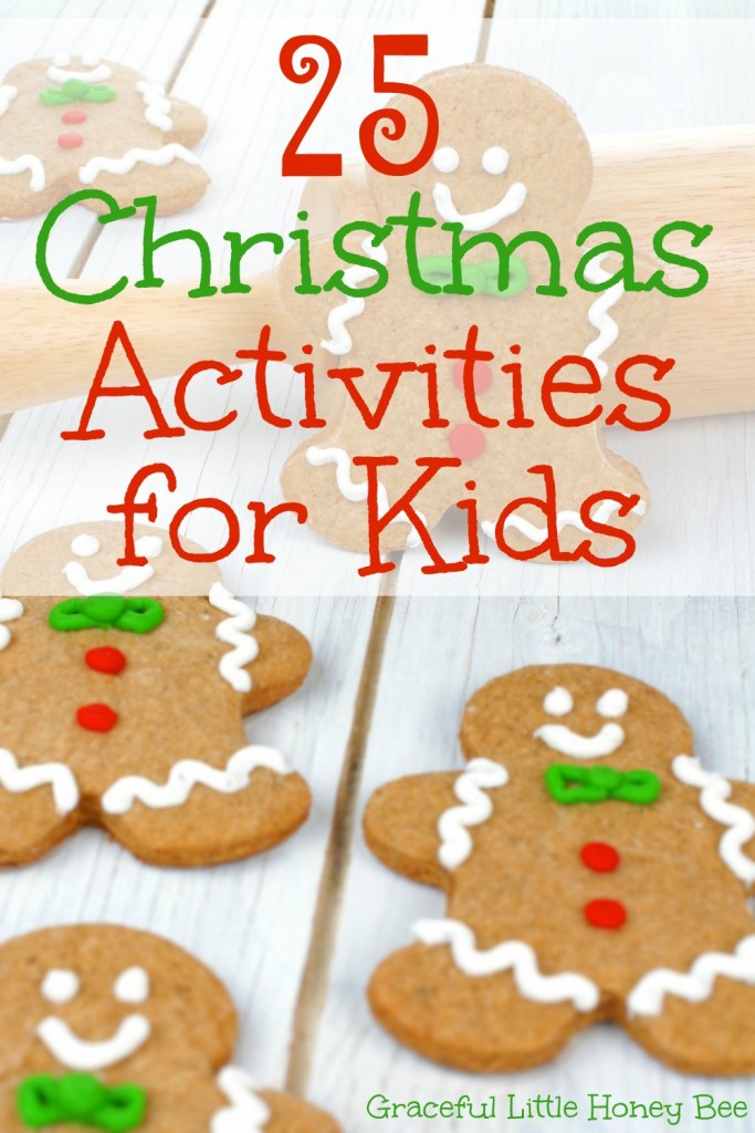 Slow down and enjoy the season with this list of 25 Christmas Activities for Kids + a FREE CHRISTMAS BUCKET LIST PRINTABLE on gracefullittlehoneybee.com