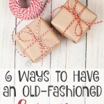 See 6 ways to slow down and have an old-fashioned Christmas including making your own gifts and using natural decorations on gracefullittlehoneybee.com