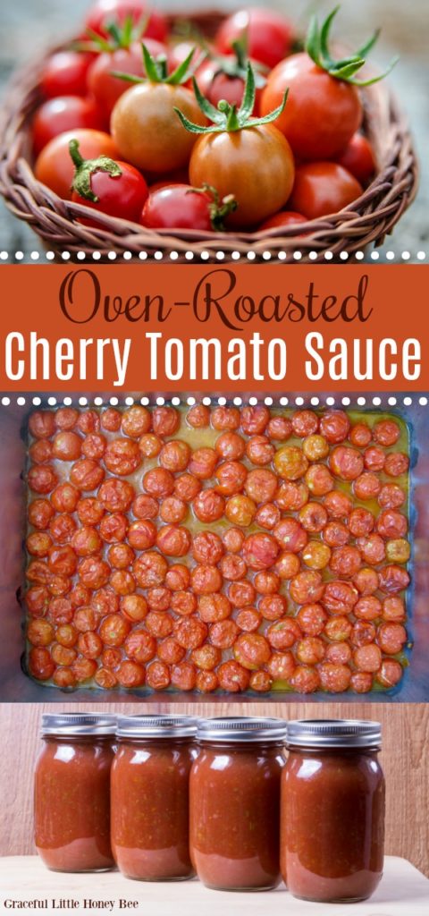 A collage of photos including a bowl of fresh cherry tomatoes, oven roasted cherry tomatoes and finished cherry tomato sauce in mason jars.