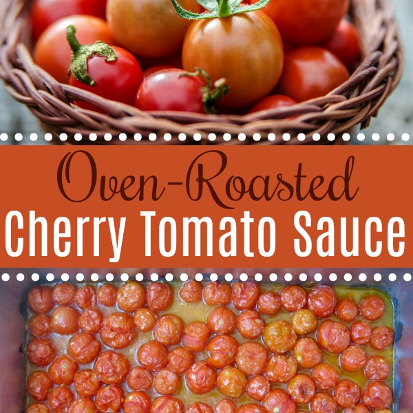 Oven-Roasted Cherry Tomato Sauce (Freezer-Friendly!)