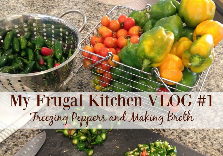 My Frugal Kitchen VLOG #1: Freezing Peppers and Making Broth