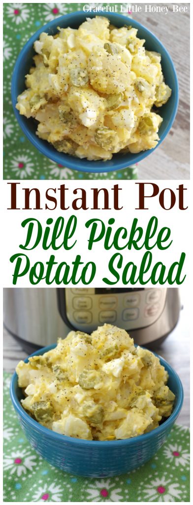 Try this super quick and easy Instant Pot Dill Pickle Potato Salad at gracefullittlehoneybee.com