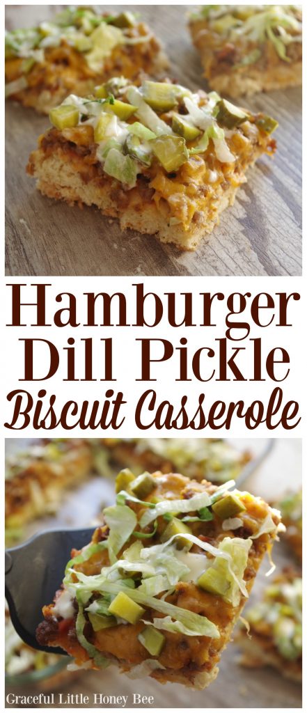 Try this easy Hamburger Dill Pickle Biscuit Casserole for a quick week night meal on gracefullittlehoneybee.com