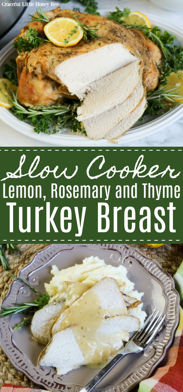 Slow Cooker Turkey Breast with Lemon, Rosemary and Thyme Graceful