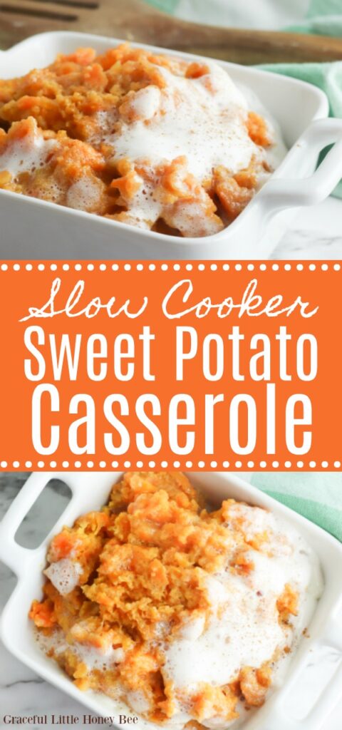 A photo collage including two shots of the sweet potato casserole in a white baking dish.