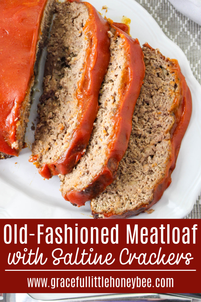 Old-Fashioned Meatloaf Recipe with Crackers - Graceful Little Honey Bee