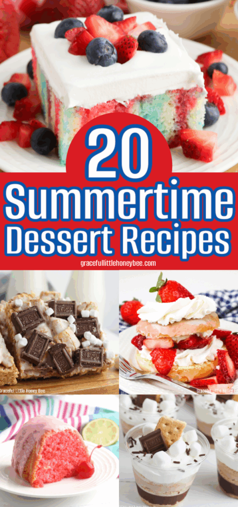A collage of summer desserts including s'mores parfaits and red, white and blue jello poke cake.