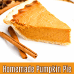 Slice of pumpkin pie with cinnamon sticks on a white plate.